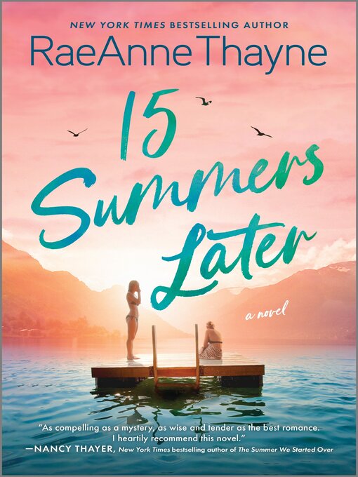 Title details for 15 Summers Later by RaeAnne Thayne - Wait list